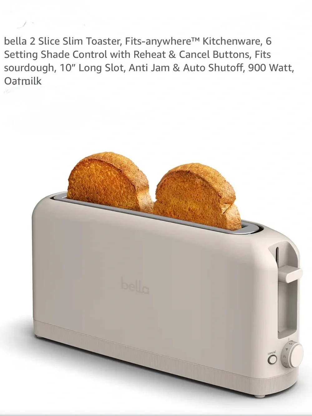 Bella Long Slot 2-Slice Toaster in color Oatmilk as shown. With cover.